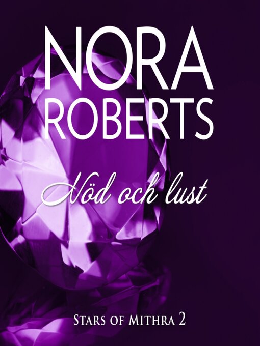 Title details for Nöd och lust by Nora Roberts - Wait list